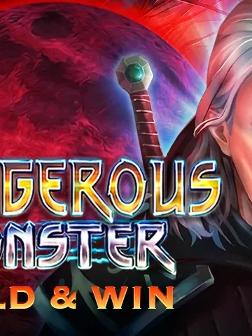 Dangerous Monster